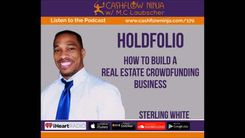 Sterling White Shares How To Build A Real Estate Crowdfunding Business