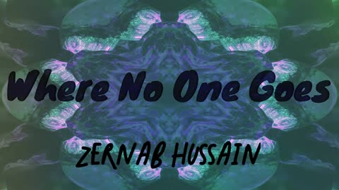 Where No One Goes Song - Zernab Hussain (Official Music Video) - 2024