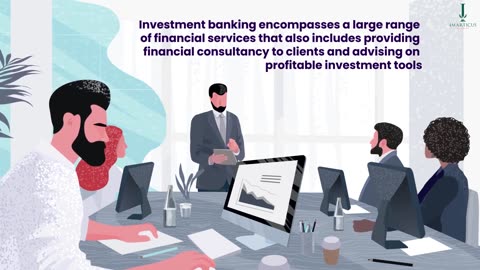 What is Investment Banking?