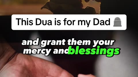 This Dua is for my Dad