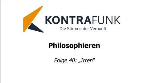 Philosophieren #40: „Irren“