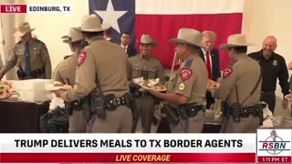 President Trump serves meals to US Border Patrol agents in Texas