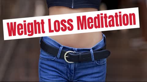 10-minute free guided meditation for weight loss. Guided meditation to lose weight.
