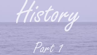 Our History - part 1
