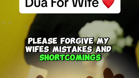 Dua for Wife ~ prayer for wife |