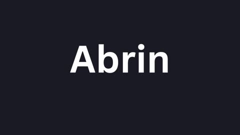 How to Pronounce "Abrin"