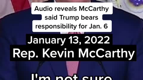 When asked if he told House Republicans about Trump taking responsibility for Jan. 6 on a call.