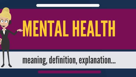 What is MENTAL HEALTH What does MENTAL HEALTH mean MENTAL HEALTH meaning, definition & explanation