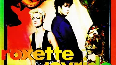 Roxette - Joyride