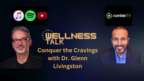 Conquer the Cravings with Dr. Glenn Livingston PHD