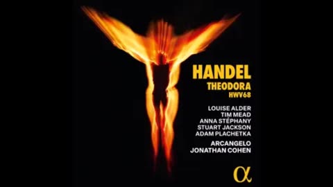 Theodora by George Frederic Handel reviewed by Kirsten Gibson Building a Library 22nd June 2024