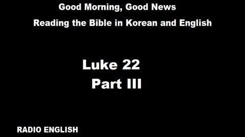 Radio English | Luke 22 | Part III