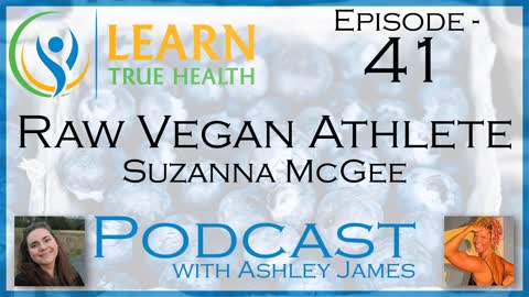 Raw Vegan Athlete - Suzanna McGee - #41