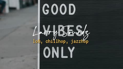 Lofi, ChillHop, JazzHop Instrumentals [ "Good Vibes Only!" ] w/Serato