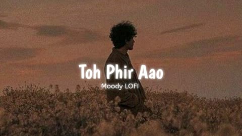 Gham Le Ja Tere - Toh Phir Aao [ Slowed + Reverb ] | Mustafa Zahid | Awarapan | Moody LOFI
