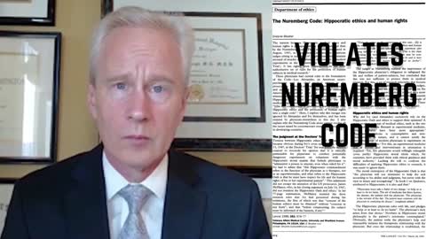 Vaccine Mandates 💉 Violated Medical Ethics, the Provision of Informed Consent & the Nuremberg Code