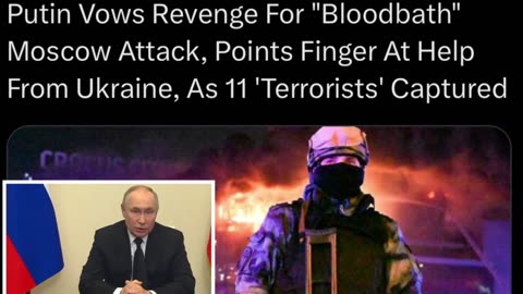 Putin says Moscow concert hall gunmen who killed 133 tried to flee to UKRAINE