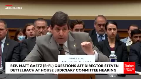 240529 Matt Gaetz Excoriates ATF Director Steven Dettelbach Over Abuse Of Power.mp4