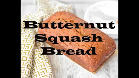 Butternut Squash Bread