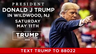 Trump Rally in Wildwood, New Jersey [Full Rally May 11, 2024]