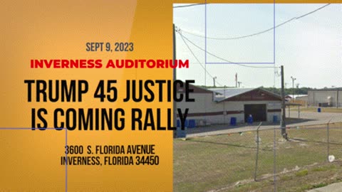 Trump 45 Justice is coming Rally Sept 9 Citrus Florida