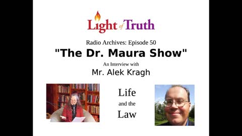 "The Dr. Maura Show" Episode 50: Dr. Maura interviews Mr. Alek Kragh