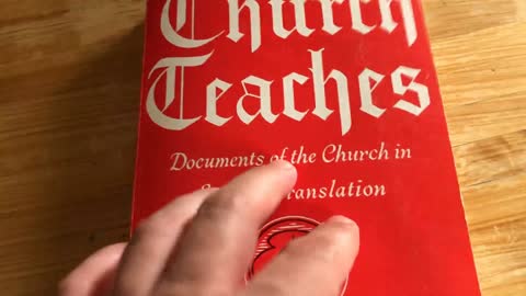 The Church Teaches: Documents of the Church in English Translation
