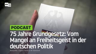 75 Jahre Grundgesetz: Vom Mangel an Freiheitsgeist in der deutschen Politik