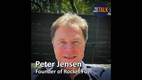 Adult Site Broker Talk Episode 166 with Peter Jensen of Rocket Fuel