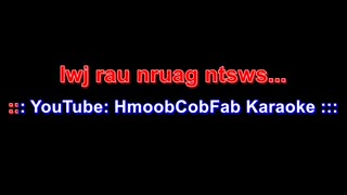 kbkaraokeking FAUS RAU NRUAB SIAB yasmi hmong