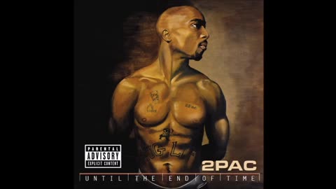 2Pac - Until The End Of Time OFFICIAL FULL 2CD ALBUM