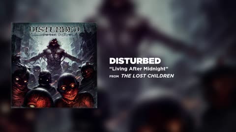 Disturbed - Living After Midnight [Official Audio]