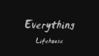 Everything Lifehouse