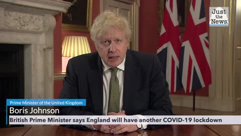 British Prime Minister Boris Johnson says England will have another national COVID-19 lockdown
