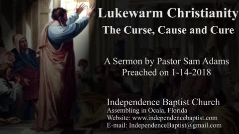 Lukewarm Christianity: The Curse, Cause and Cure