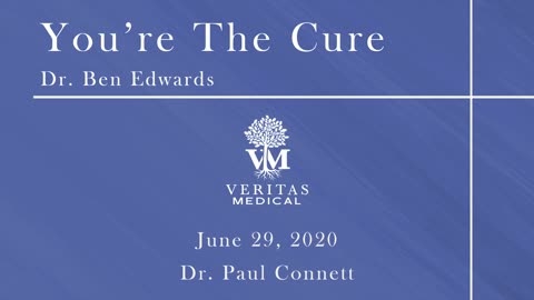 You're The Cure, June 29, 2020 - Dr. Ben Edwards and Dr. Paul Connett