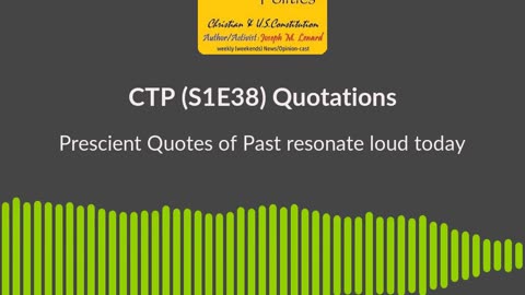 CTP (S1E38, 20240309) Quotations: Opening Thoughts Soundbite