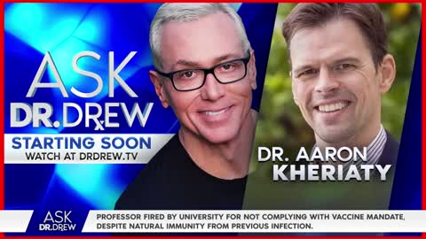 Professor Fired For Refusing Vaccine Mandate, Sues University – Dr. Aaron Kheriaty on Ask Dr. Drew