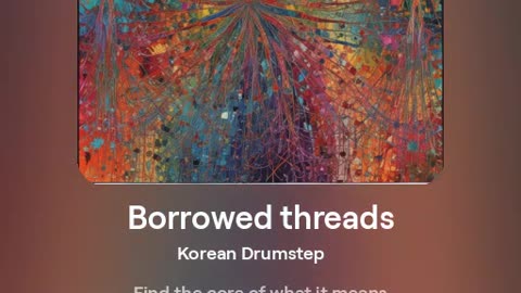 Borrowed Threads song