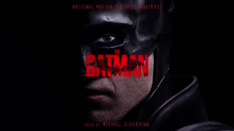 The Batman Official Soundtrack | Full Album - Michael Giacchino