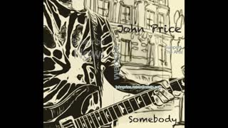 John Price - Somebody Promo