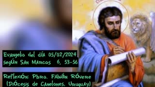 Evangelio del día 05/02/2024 según San Marcos 6, 53-56 - Pbro. Fabián Róvere