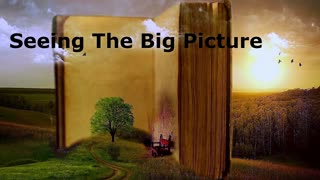 Seeing The Big Picture | Robby Dickerson