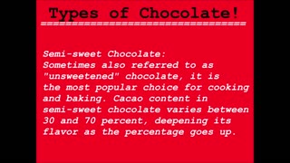 Types of Chocolate!