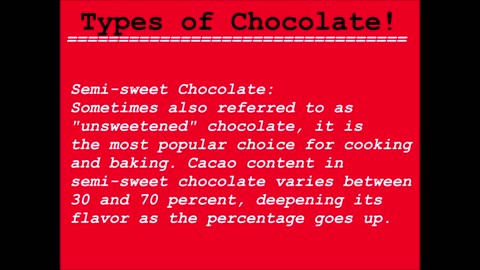 Types of Chocolate!