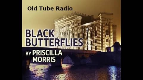 Black Butterflies by Priscilla Morris. BBC RADIO DRAMA