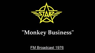 Starz - Monkey Business (Live in Cleveland, Ohio 1976) FM Broadcast