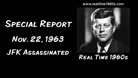 Special Report | November 22, 1963 — JFK Assassination