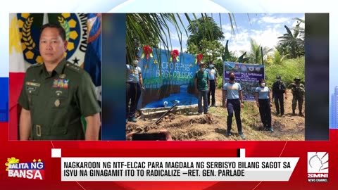 Nagkaroon ng NTF-ELCAC para magdala ng serbisyo bilang sagot sa isyu na ginagamit ito to radicalize