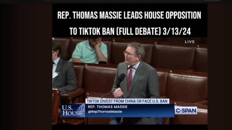 Thomas Massie in the House Debate on the TikTok Ban/Divest Bill